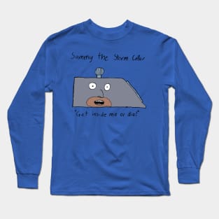 Sammy the Storm Cellar Long Sleeve T-Shirt